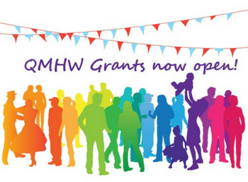 QMHW Grants now open
